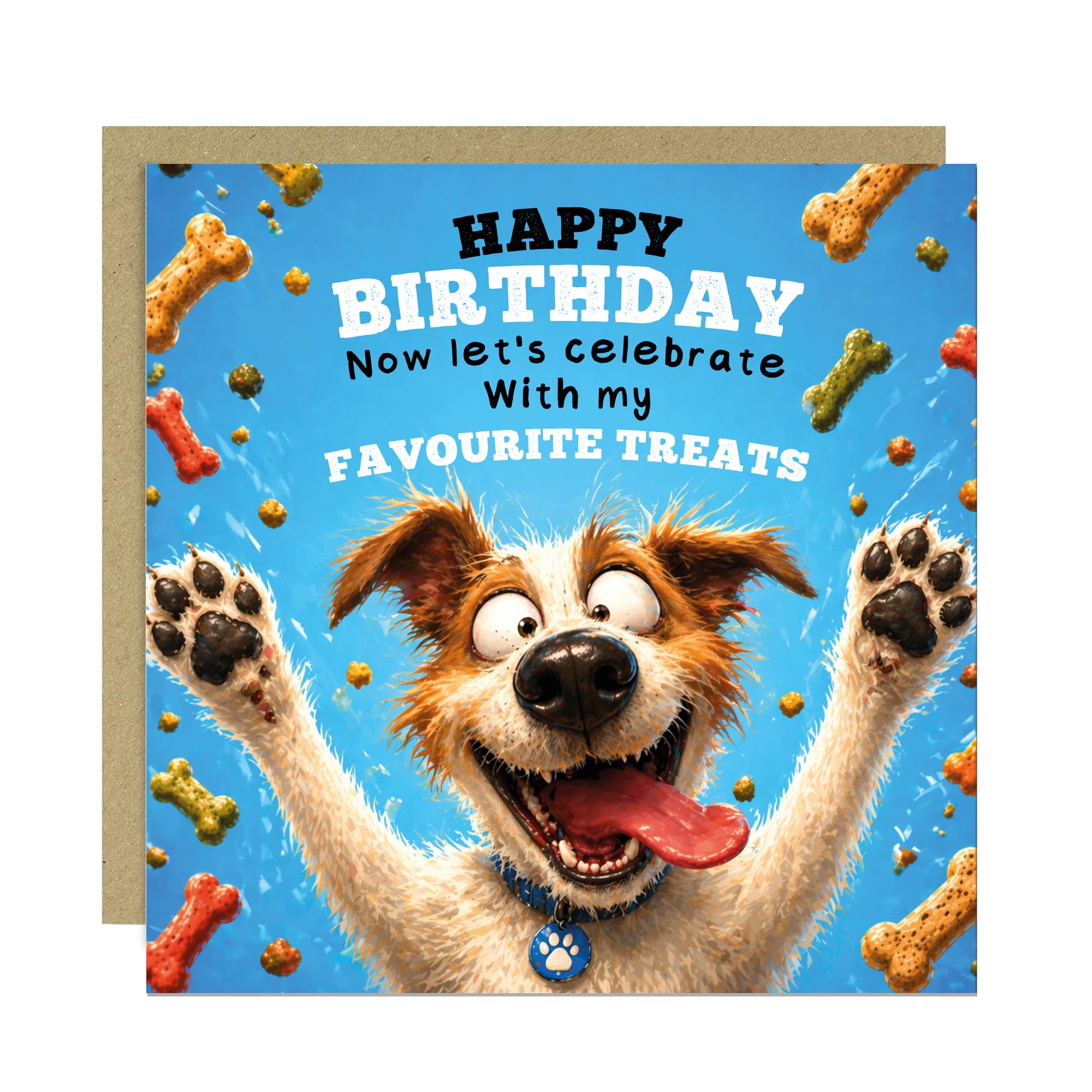 RED OCEAN Funny Birthday Card from Dog - 'Celebrate With My Favourite Treats' Cute & Hilarious Dog Lover Card for Dog Dad or Mum 145x145mm With Kraft Envelope