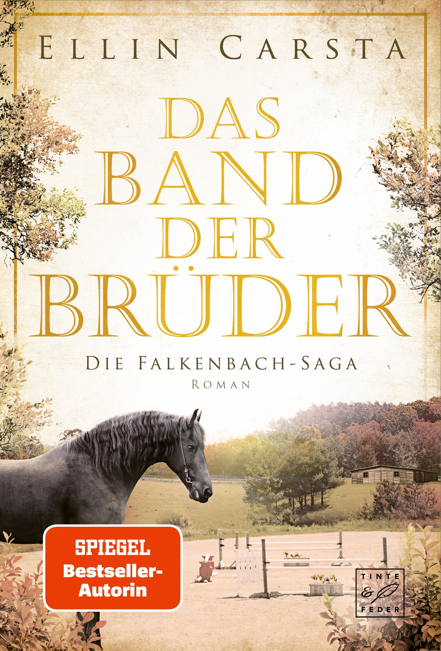 Das Band der Brüder: 8 (Die Falkenbach-Saga)