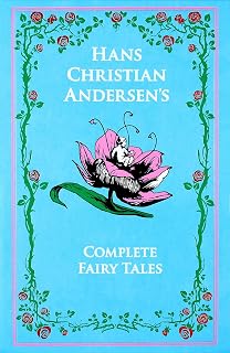Hans Christian Andersen Complete Fairy Tales Leather-Bound Classics: Ugly Duckling, Thumbelina & More Collector’s Edition