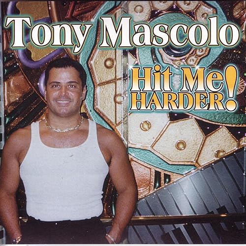Amazon Music Tony MascoloのHit Me Harder! Amazon.co.jp
