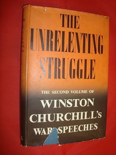Unrelenting Struggle: War Speeches