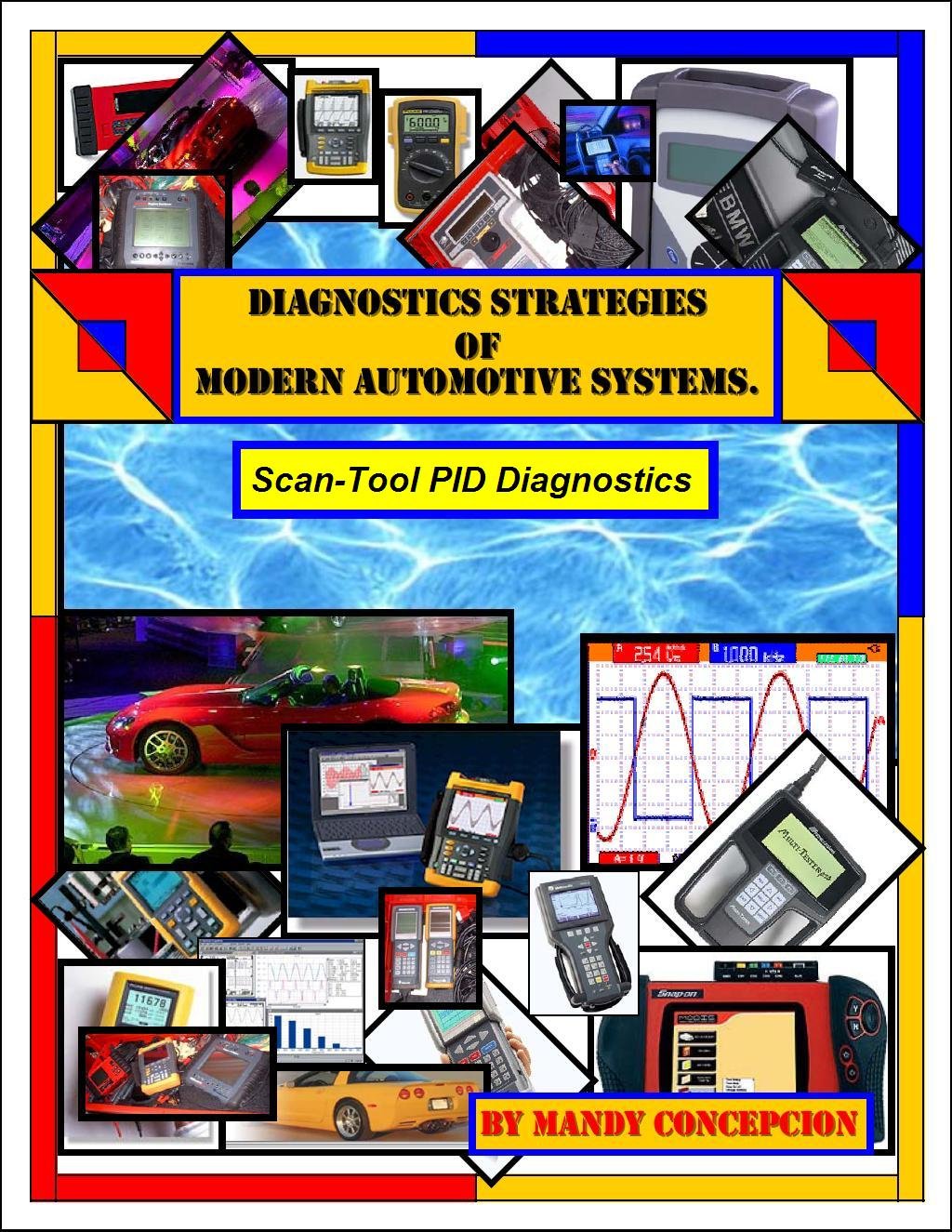 Automotive Scan Tool PID DIagnostics (Diagnostic Strategies of Modern