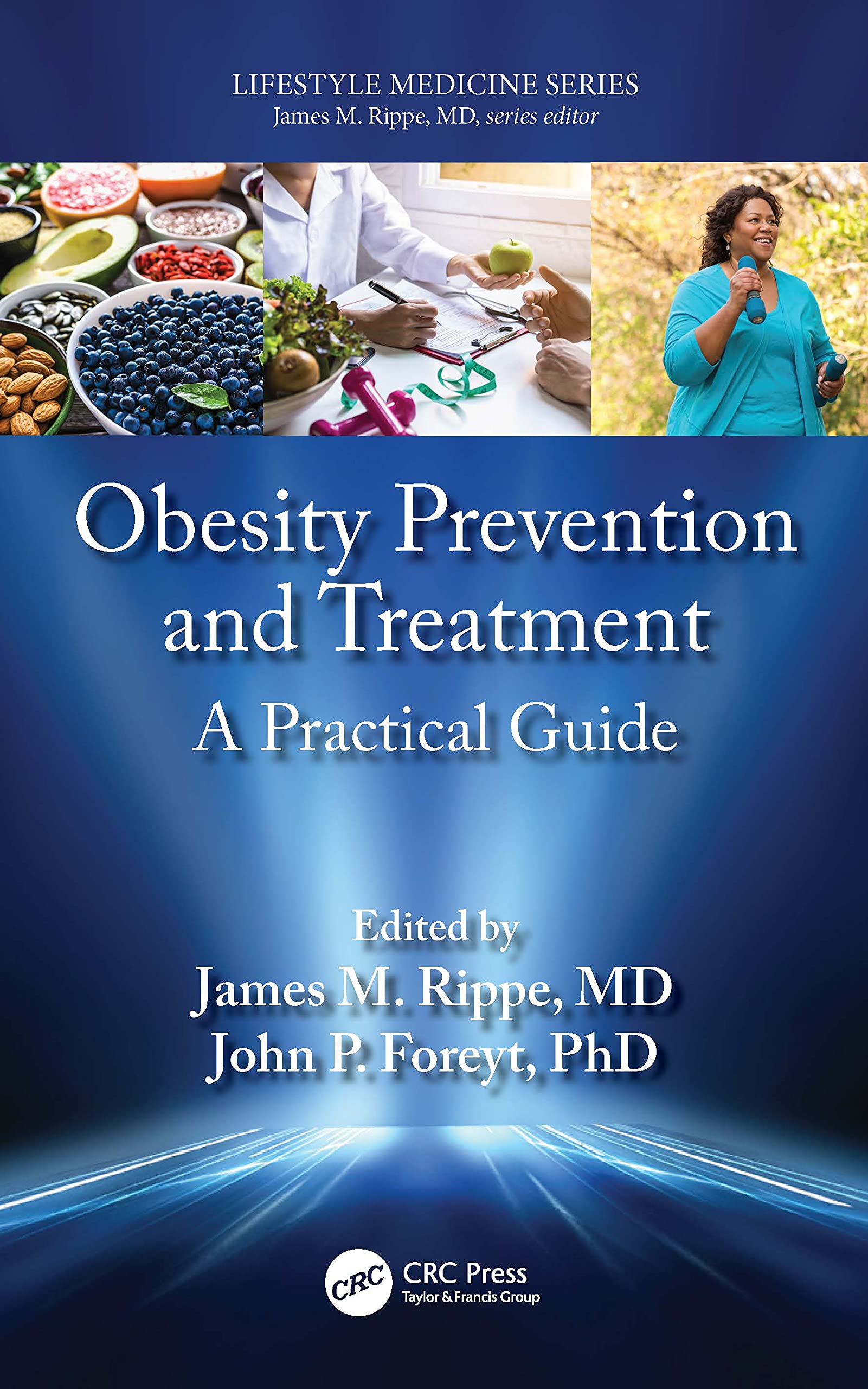 Obesity Prevention and Treatment (Lifestyle Medicine)