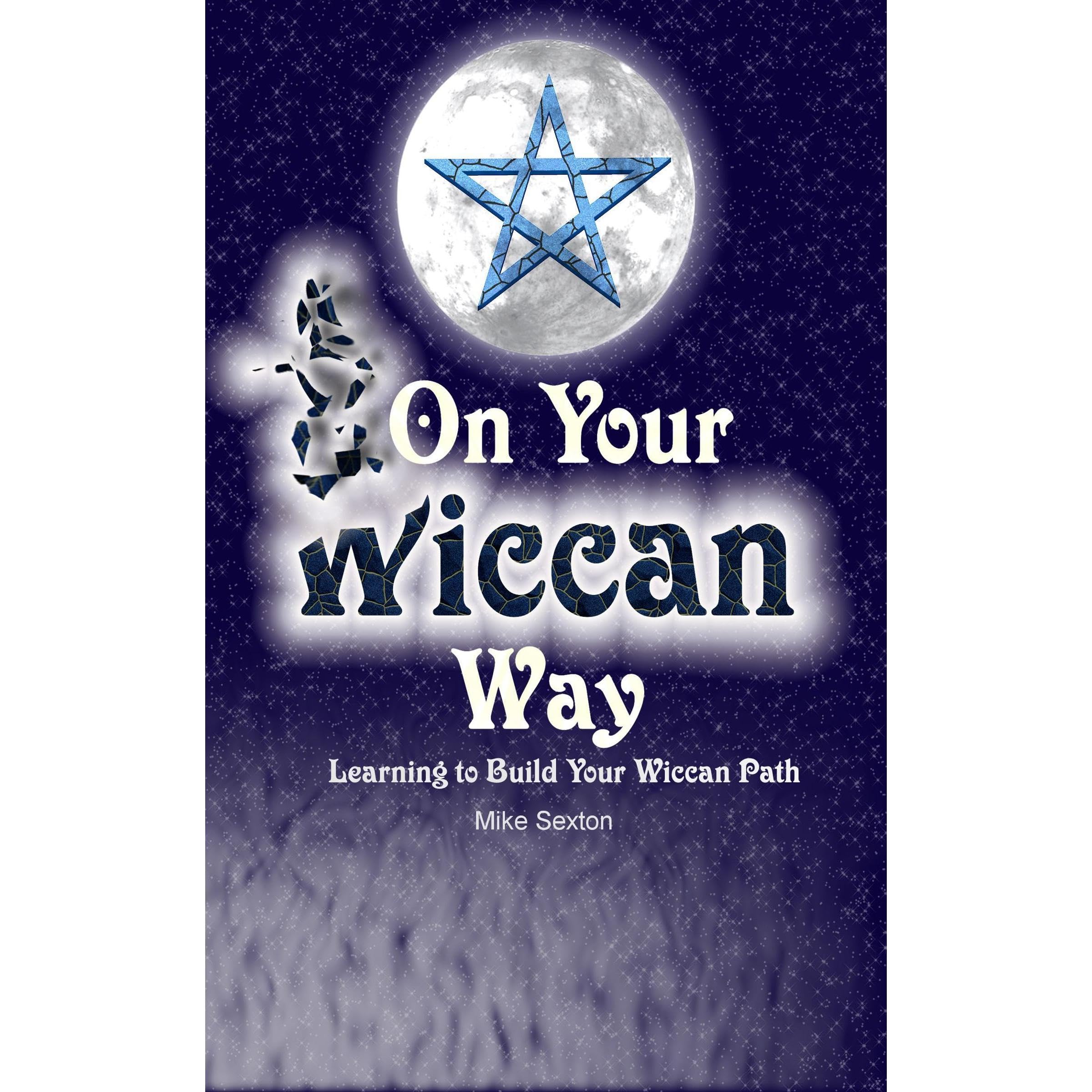 On Your Wiccan Way