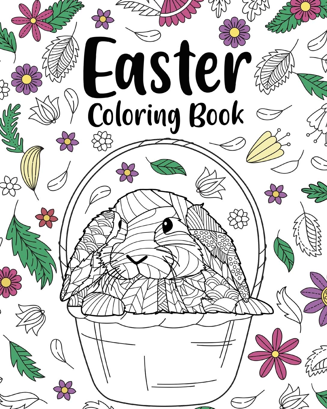 Easter Coloring Book: Coloring Books for Adults, Easter Gifts for Adults, Easter Egg Hunt Coloring