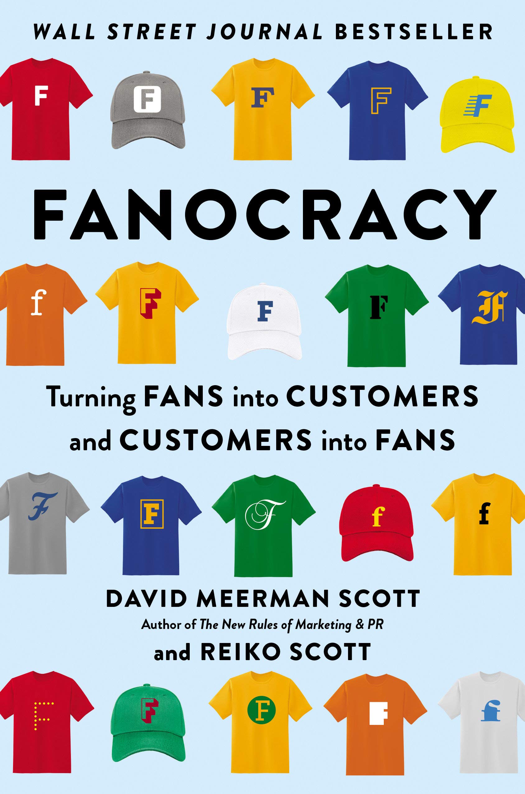 Fanocracy: Turning Fans into Customers and Customers into Fan