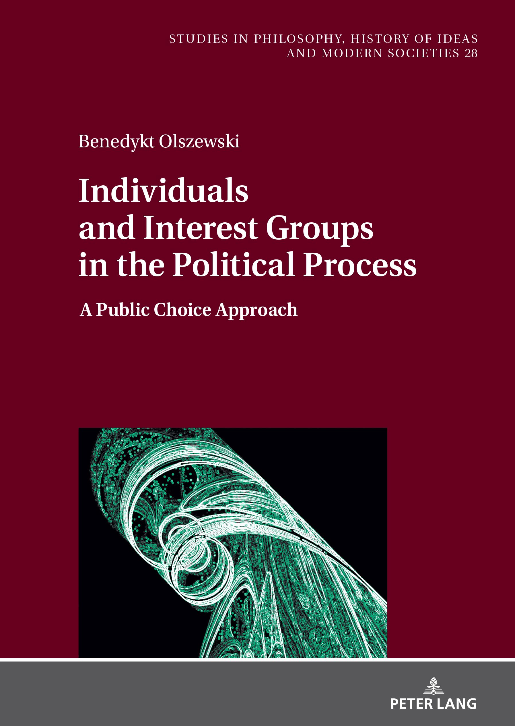 Individuals and Interest Groups in the Political Process by J... - 9783631911846