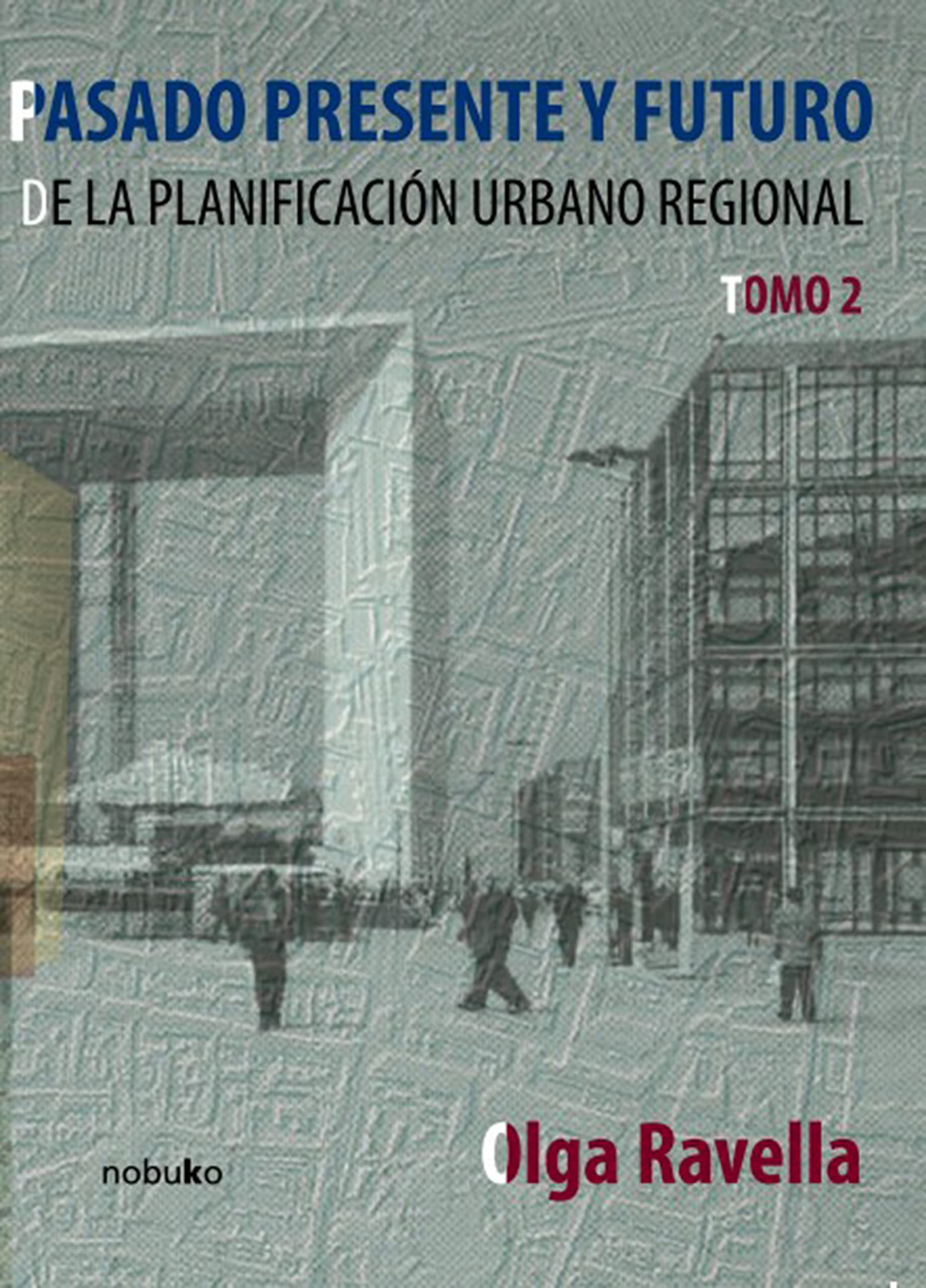 Planification urbaine régionale tome 2 manuel urbanisme espagnol