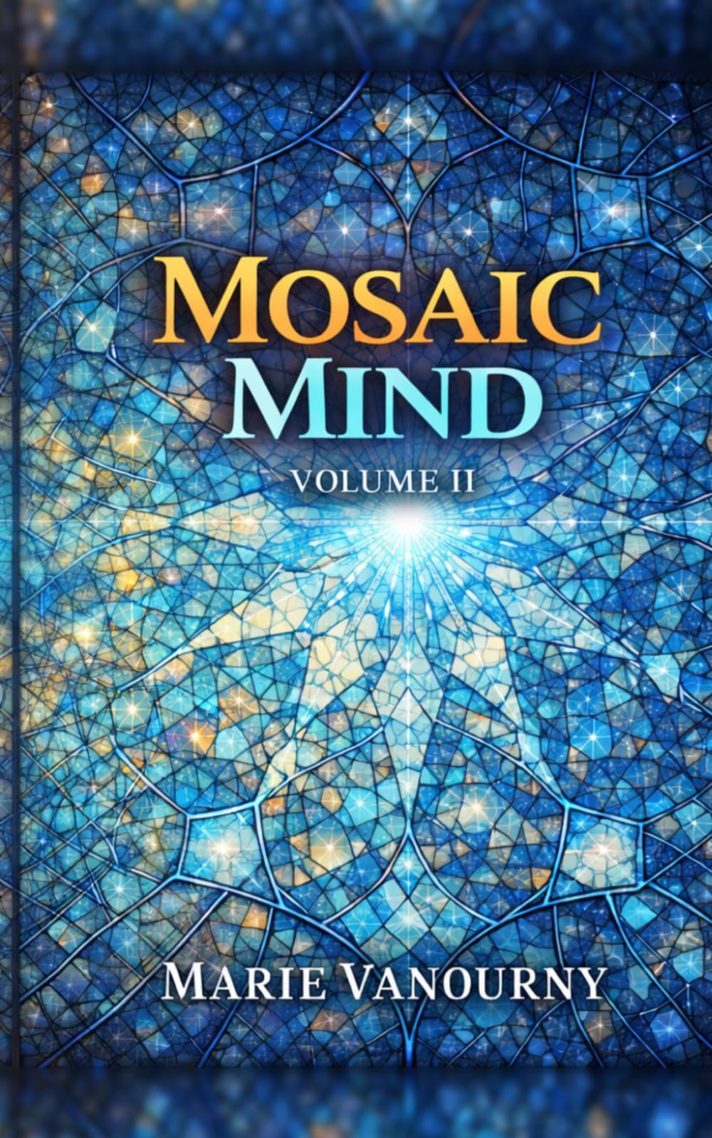 Mosaic Mind: Volume II
