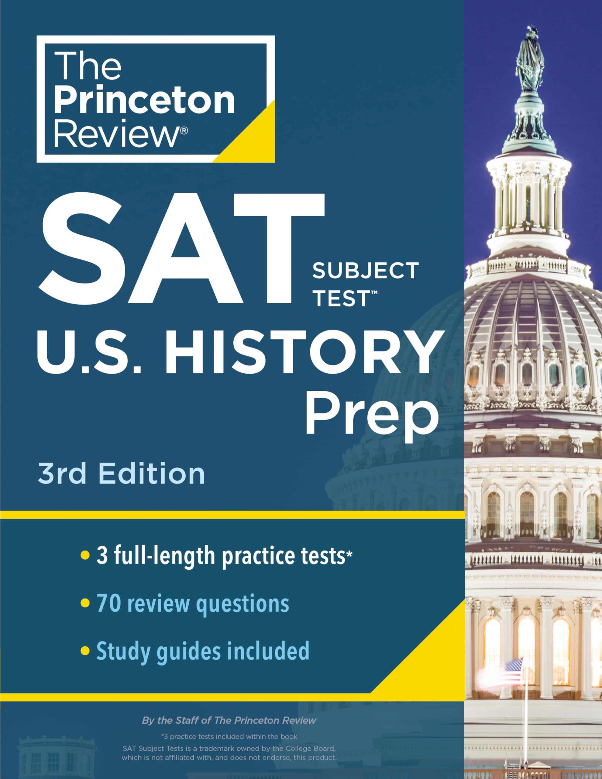 Princeton Review SAT Subject Test U.S. History Prep, 3rd Edition: 3 Practice Tests + Content Review + Strategies & Techniques (College Test Preparation)