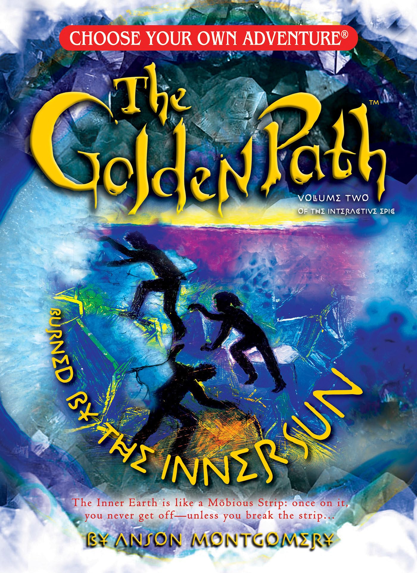 Golden Path #2: Burned By the Inner Sun (Choose Your Own Adventure: Golden Path, 2)