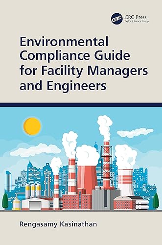 Environmental Compliance Guide for Facility Managers and Engineers