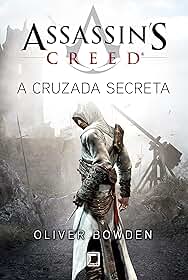 Assassin’s Creed: A cruzada secreta