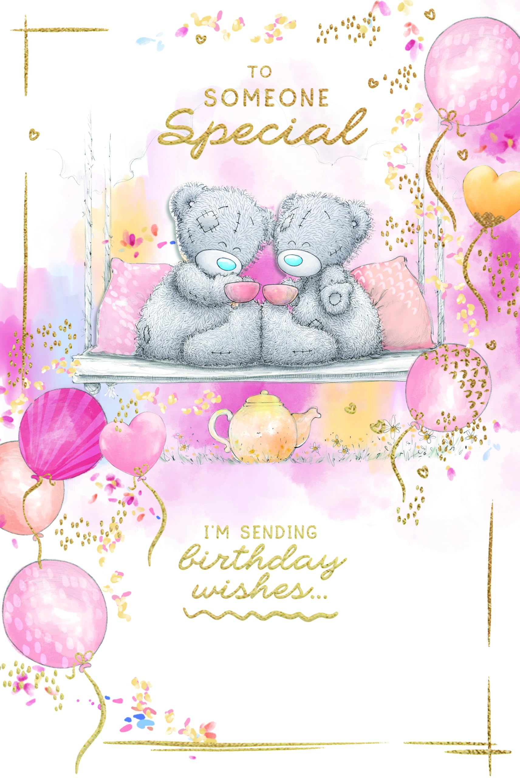 Me To You Tatty Teddy To Someone Special Bears Drinking Tea Luxury Hand Made Gold Foil Birthday Card, 6 X 9 Inches - Official Collection