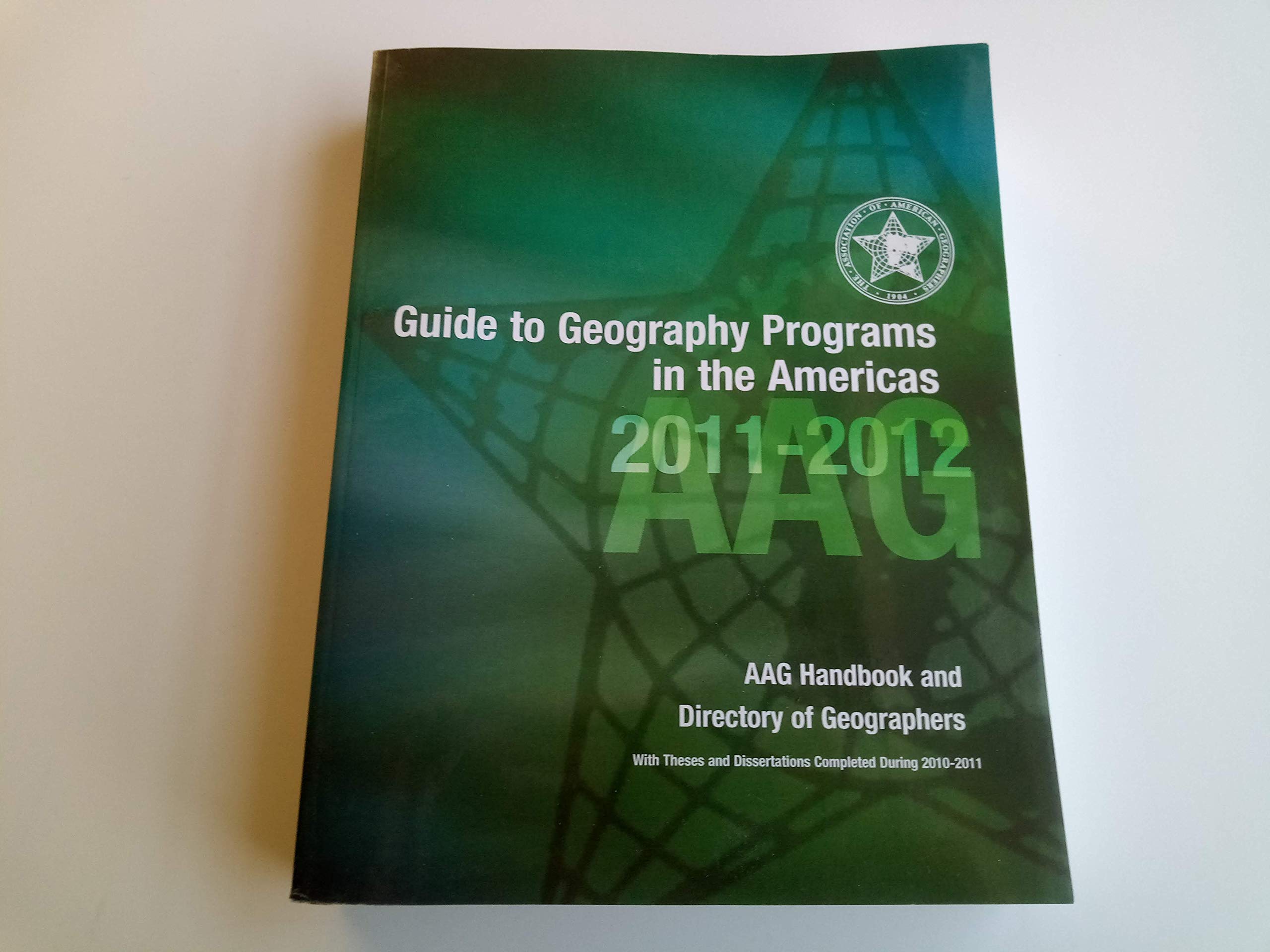 Guide to Geography Programs in the Americas 2011-2012