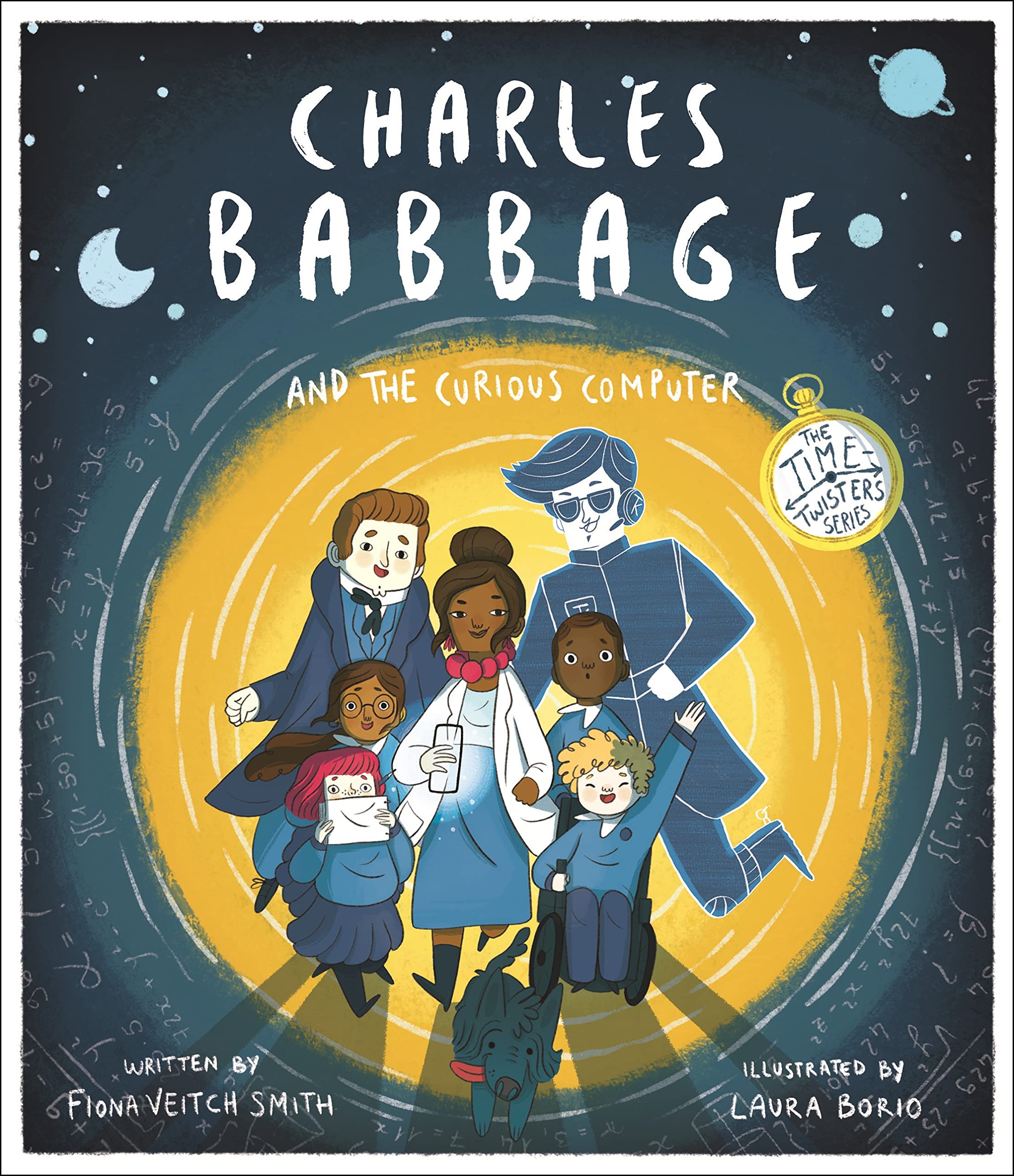 Charles Babbage and the Curious Computer: The Time-Twisters Seri