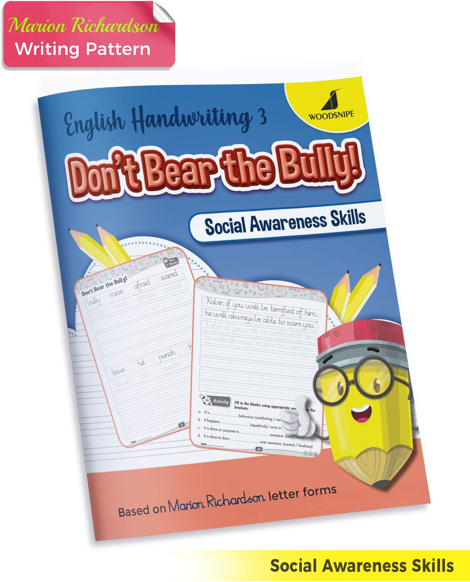 English Handwriting Practice | Marion Richardson Script Font | English Writing Book 3 - Don't Bear the Bully Story Writing for Kids | Social Awareness [Paperback] Dr. Pooja Birwatkar;Debbie Sen