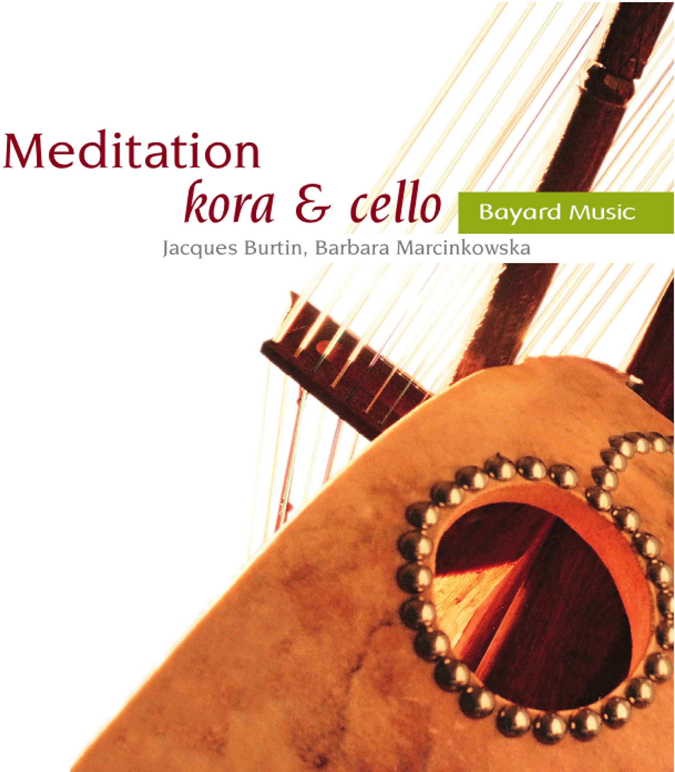 Meditation: Kora & Cello [Audio CD] Bach, J.S. / Brahms / Burtin / Marcinkowska