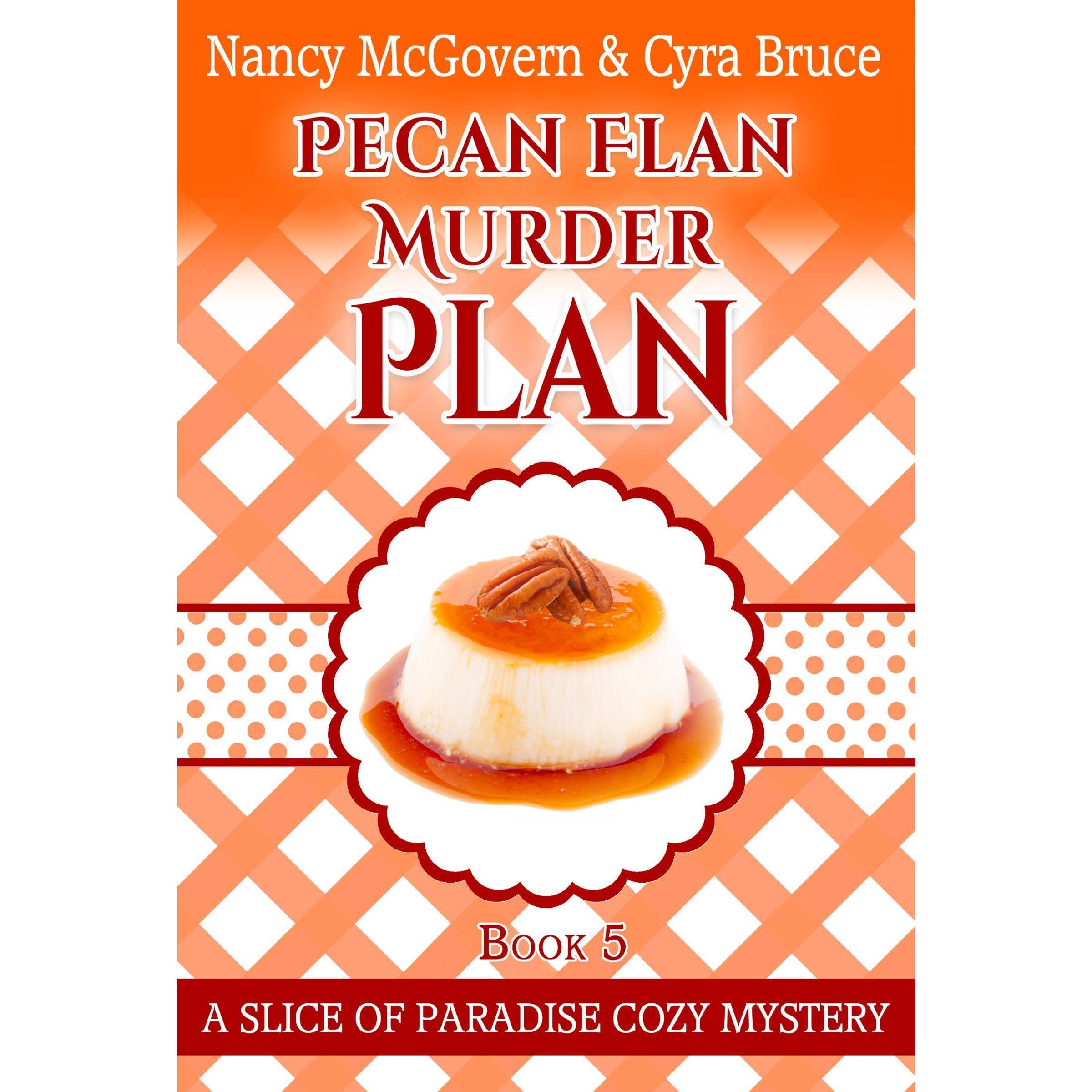 Pecan Flan Murder Plan