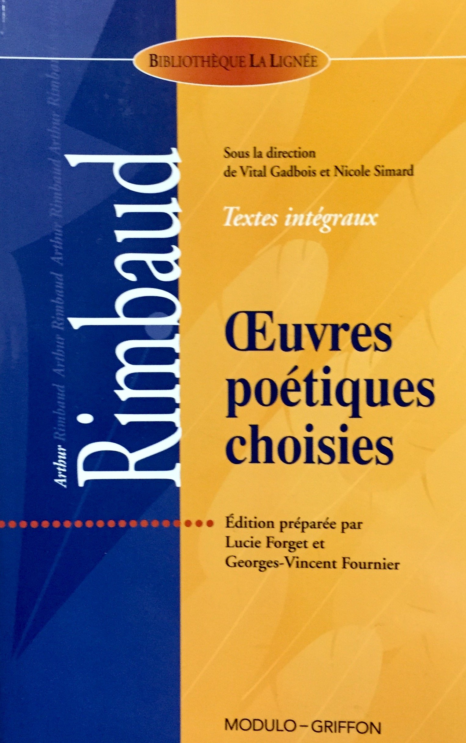 BLL OEUVRES POETIQUES CHOISIES RIMBAUD FORGET L/FOURNI