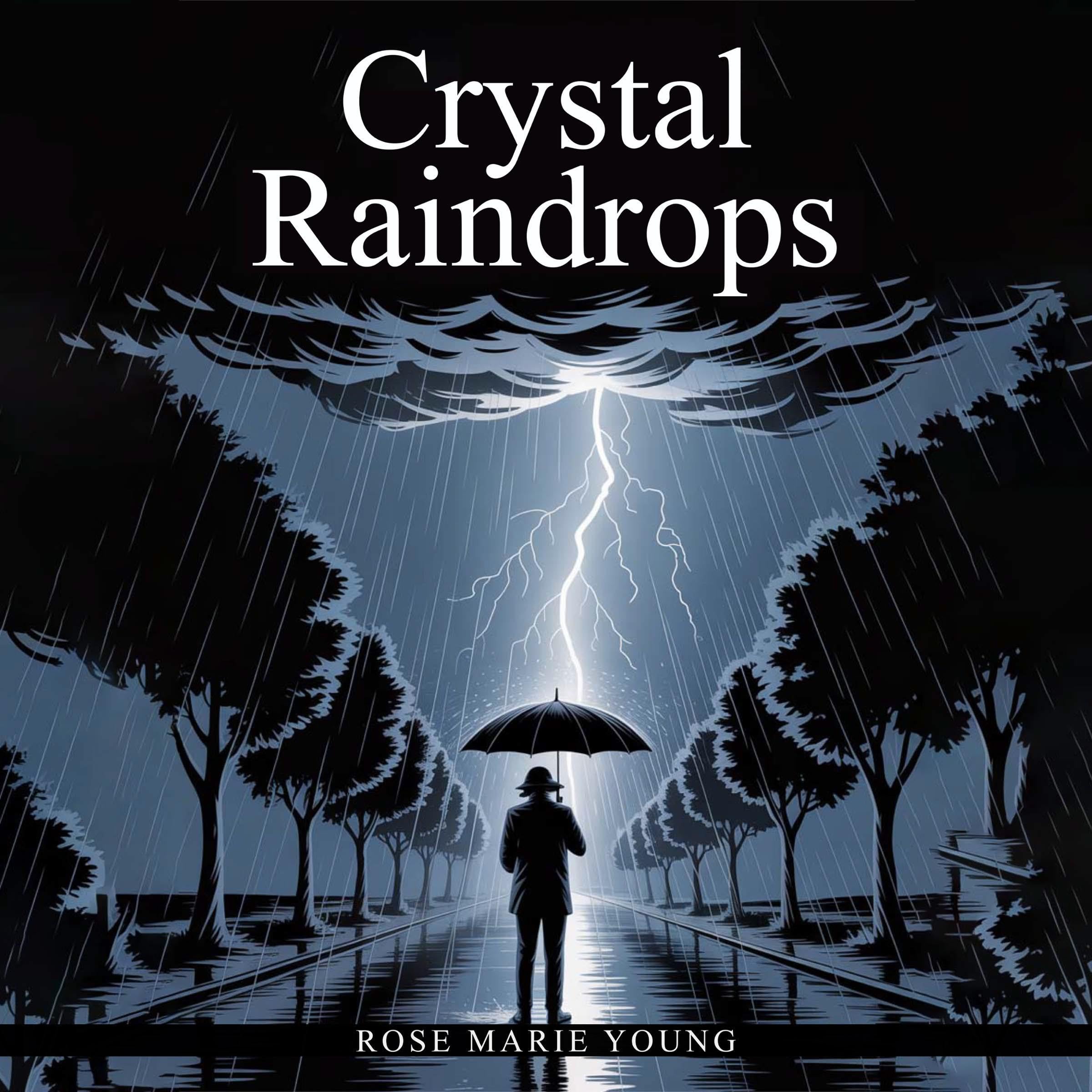 Crystal Raindrops