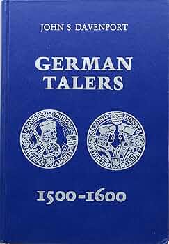 ★〈英文〉「German Talers」john s. davenport GERMAN TALERS 1700-1800 BY JOHN S. DAVENPORT | eBay