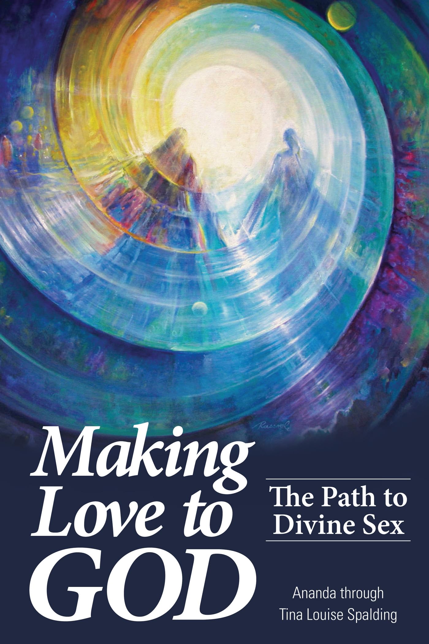 Buy Making Love to God: The Path to Divine Sex — BookShops.in