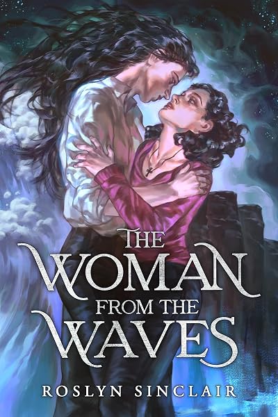 Cover of The Woman from the Waves by Roslyn Sinclair