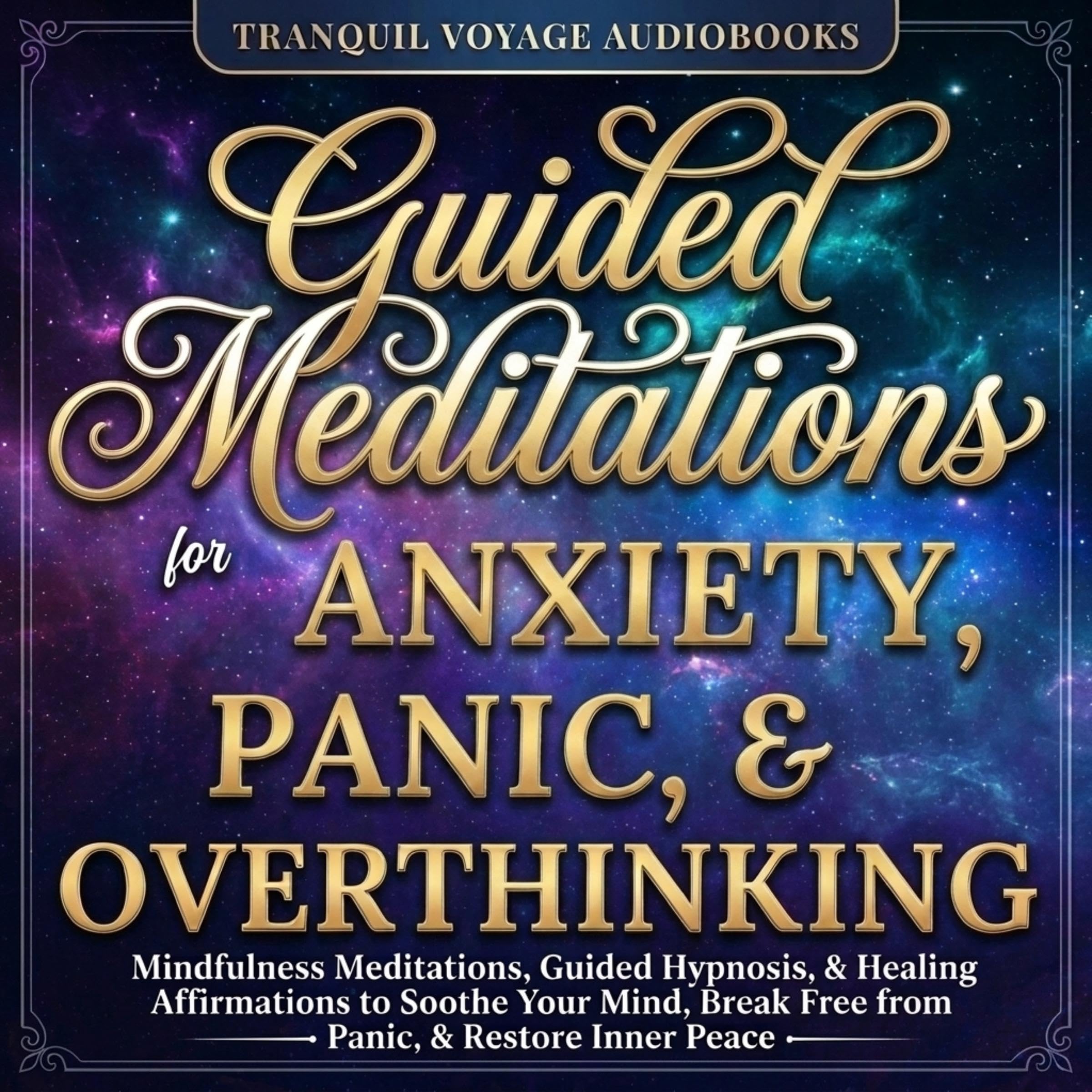 Cover art for Guided Meditations for Anxiety, Panic, & Overthinking