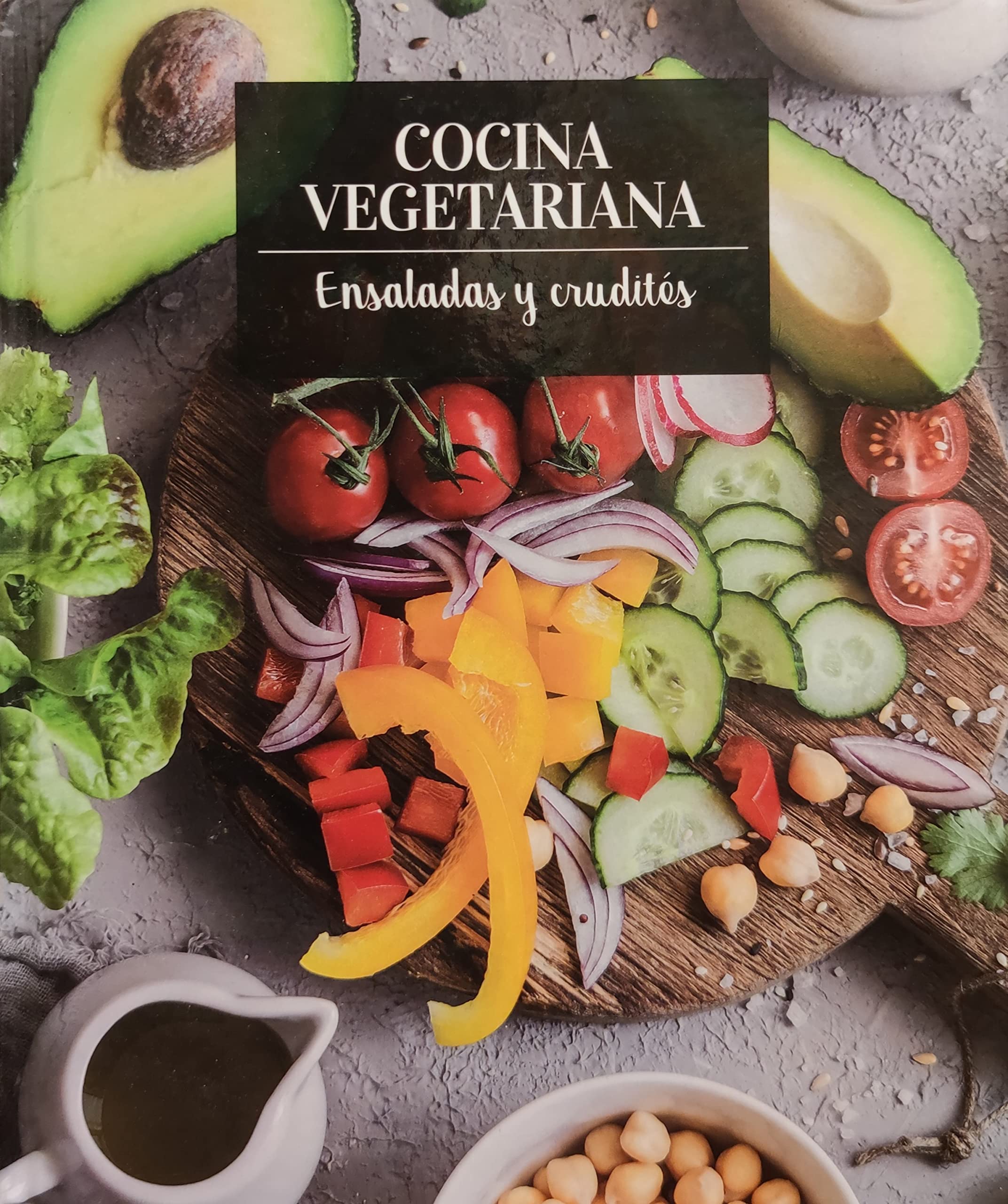 Ensaladas y crudités (Cocina vegetariana)