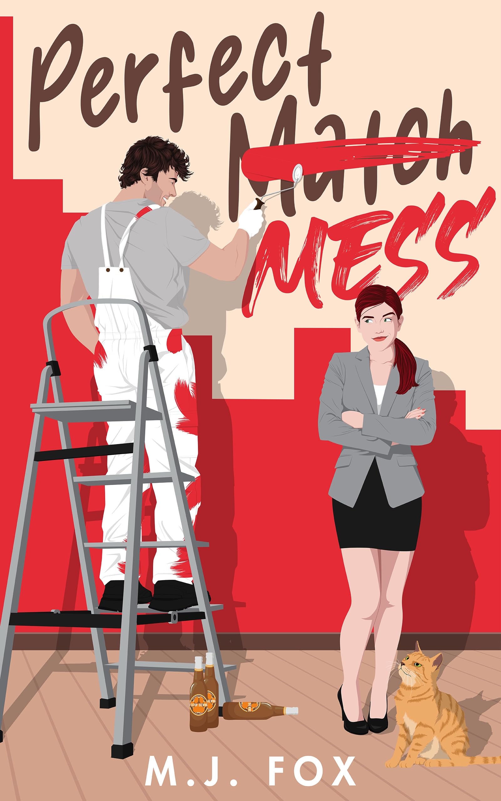 Perfect Mess: A Laugh Out Loud Enemies to Lovers Romantic Comedy
