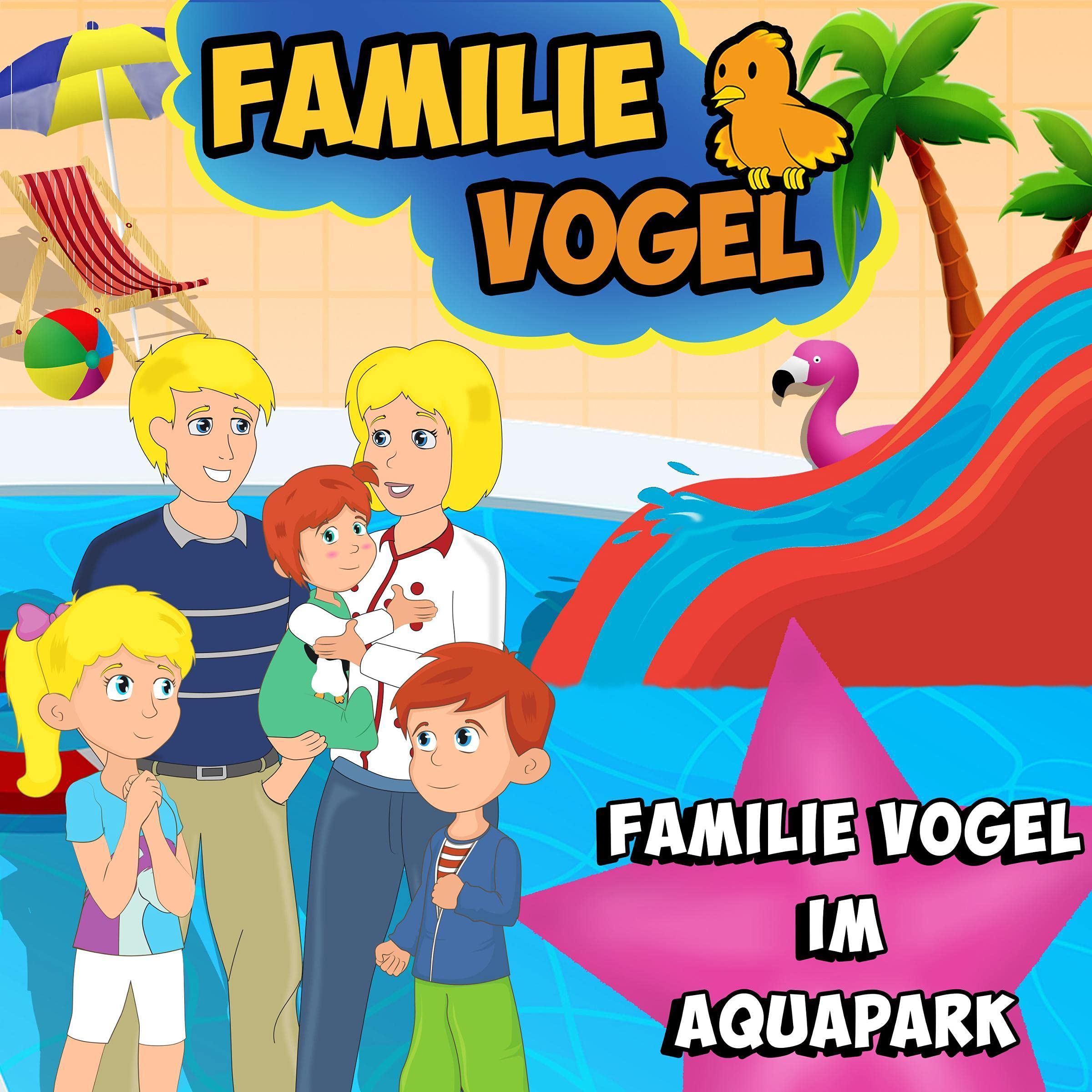 Cover art for Familie Vogel im Aquapark