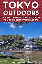 Top 10 Best Bicycle Route Planner Review 7 Tokyo Tokyo Outdoor Adventures: Walks, Hikes & Cycling