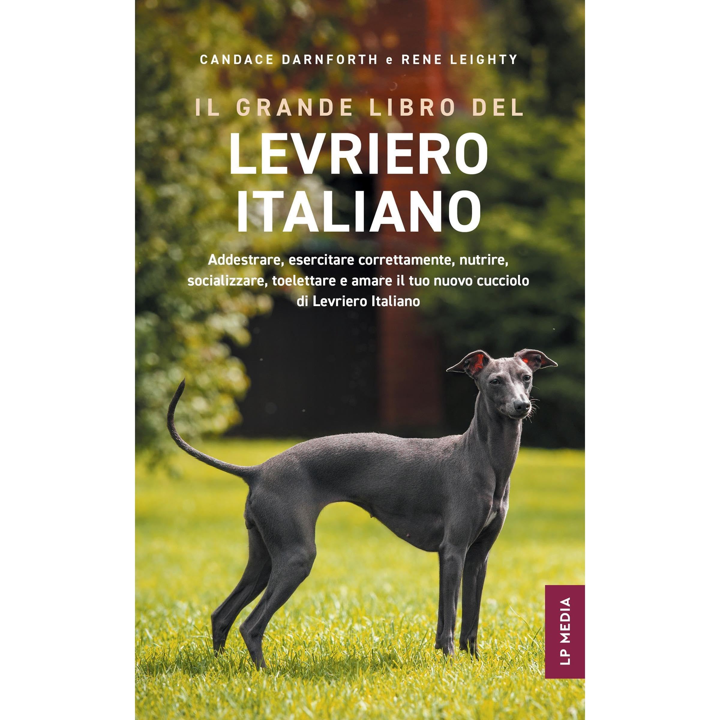 Il grande libro del Levriero Italiano