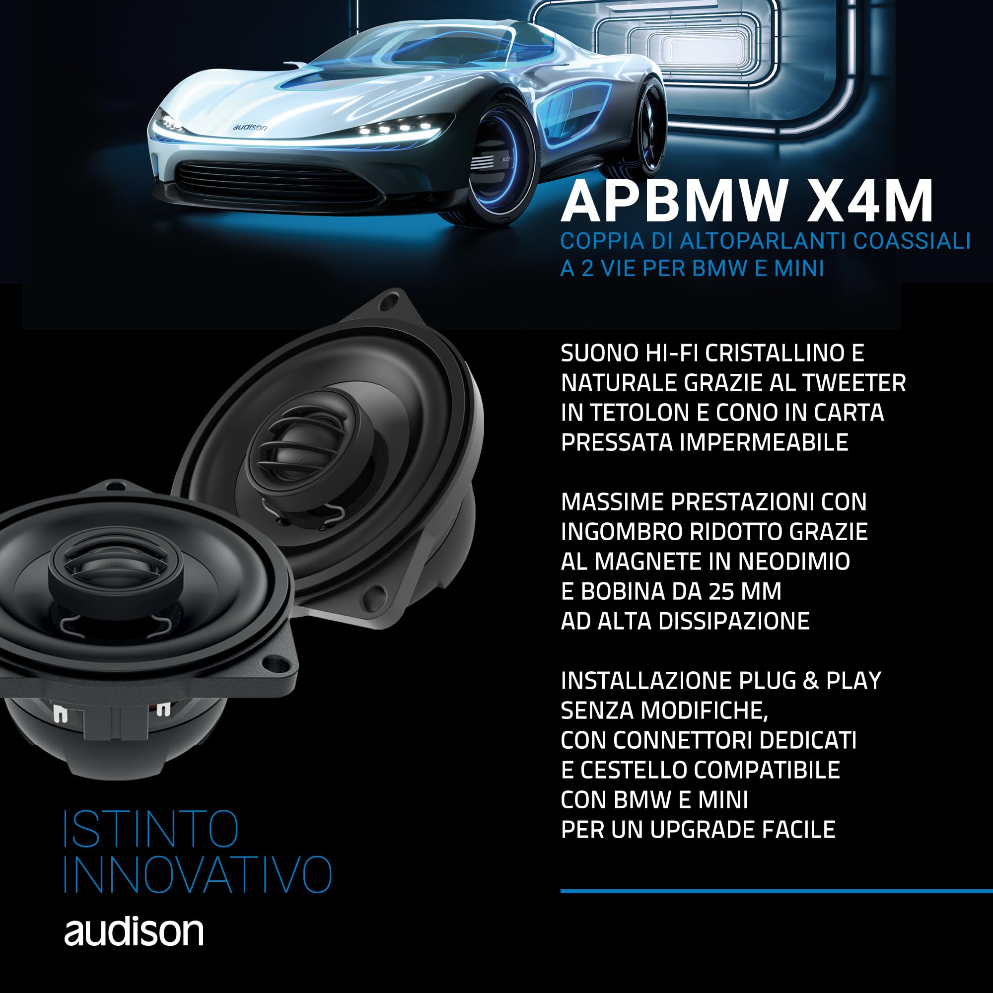 Audison APBMW X4M coppia coassiali 2 vie 100mm, 80W | tweeter 24mm, 4 pollici, 40W RMS, 4 Ohm, 88 dB, 100-22000 Hz, profondità 44,5mm
