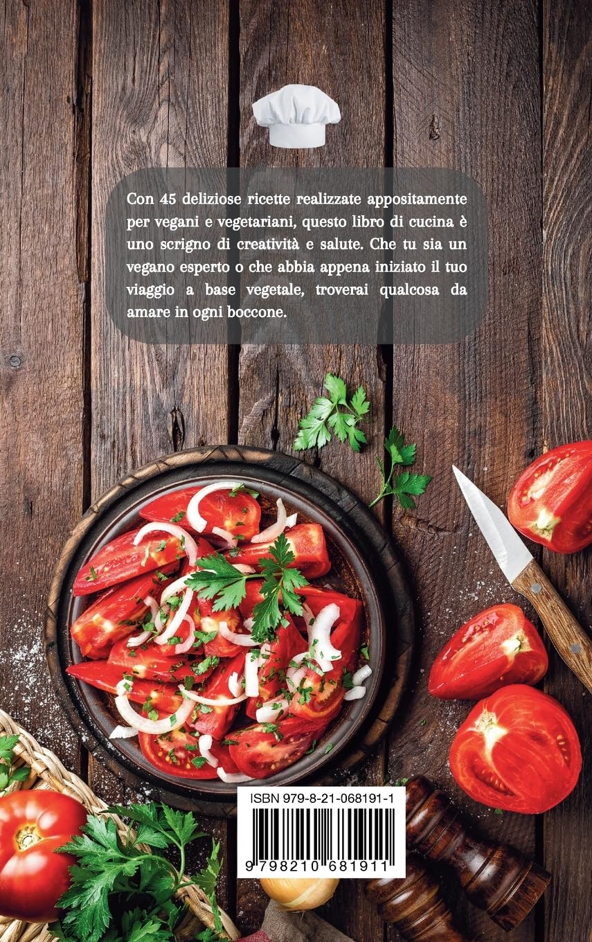Ricette di Insalate per amanti della Dieta Vegana: Ricettario con 45 Ricette per Vegetariani e Vegani