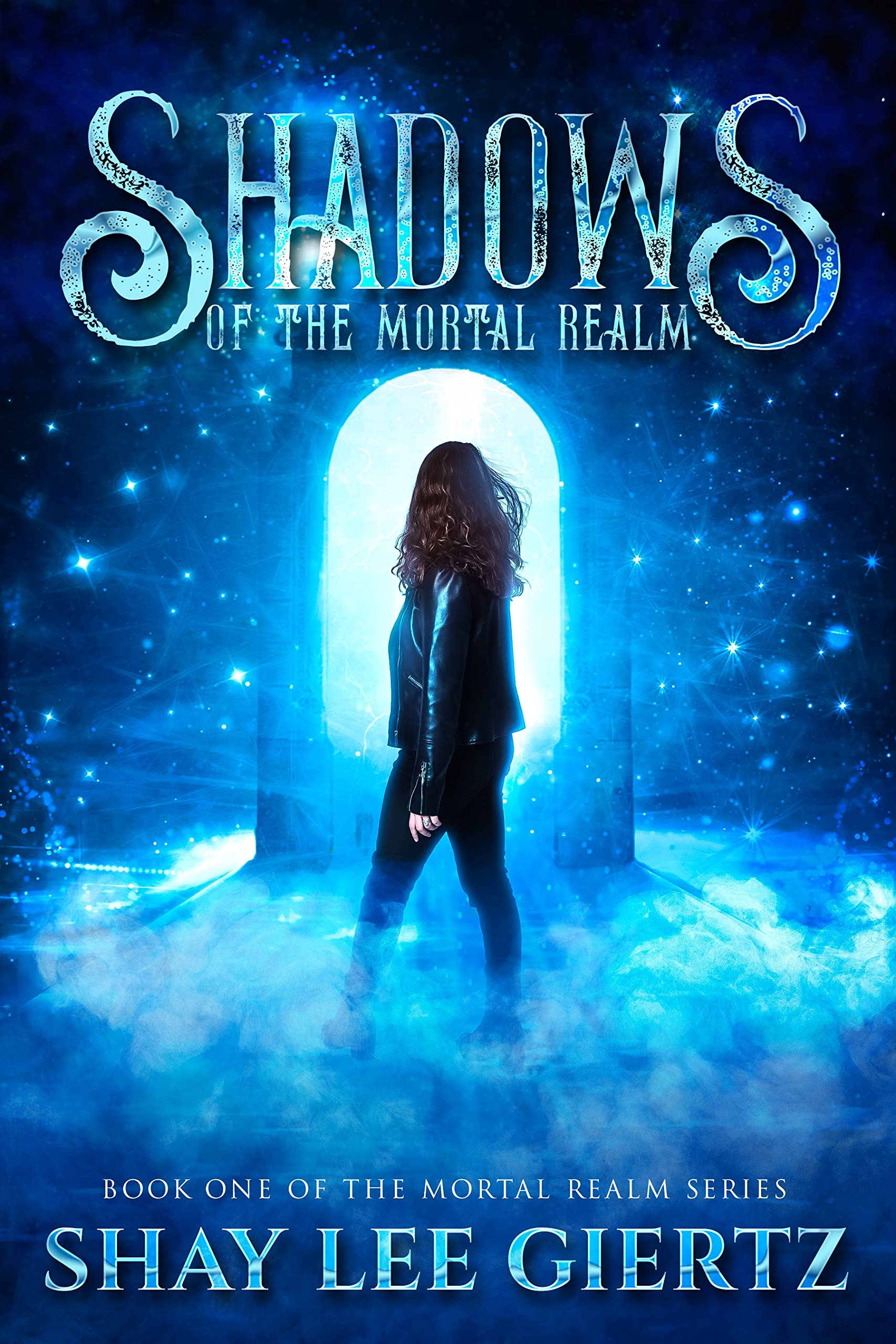 Shadows of the Mortal Realm (The Mortal Realm Series Book 1)