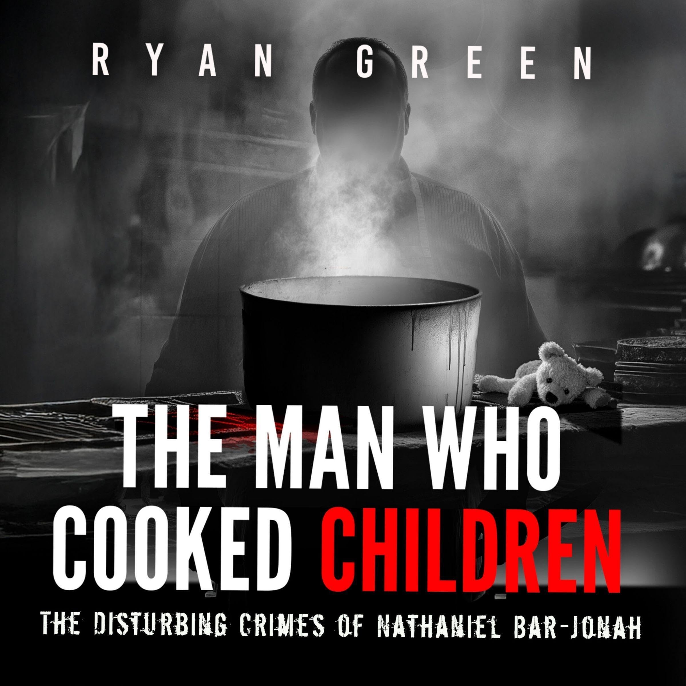 The Man Who Cooked Children