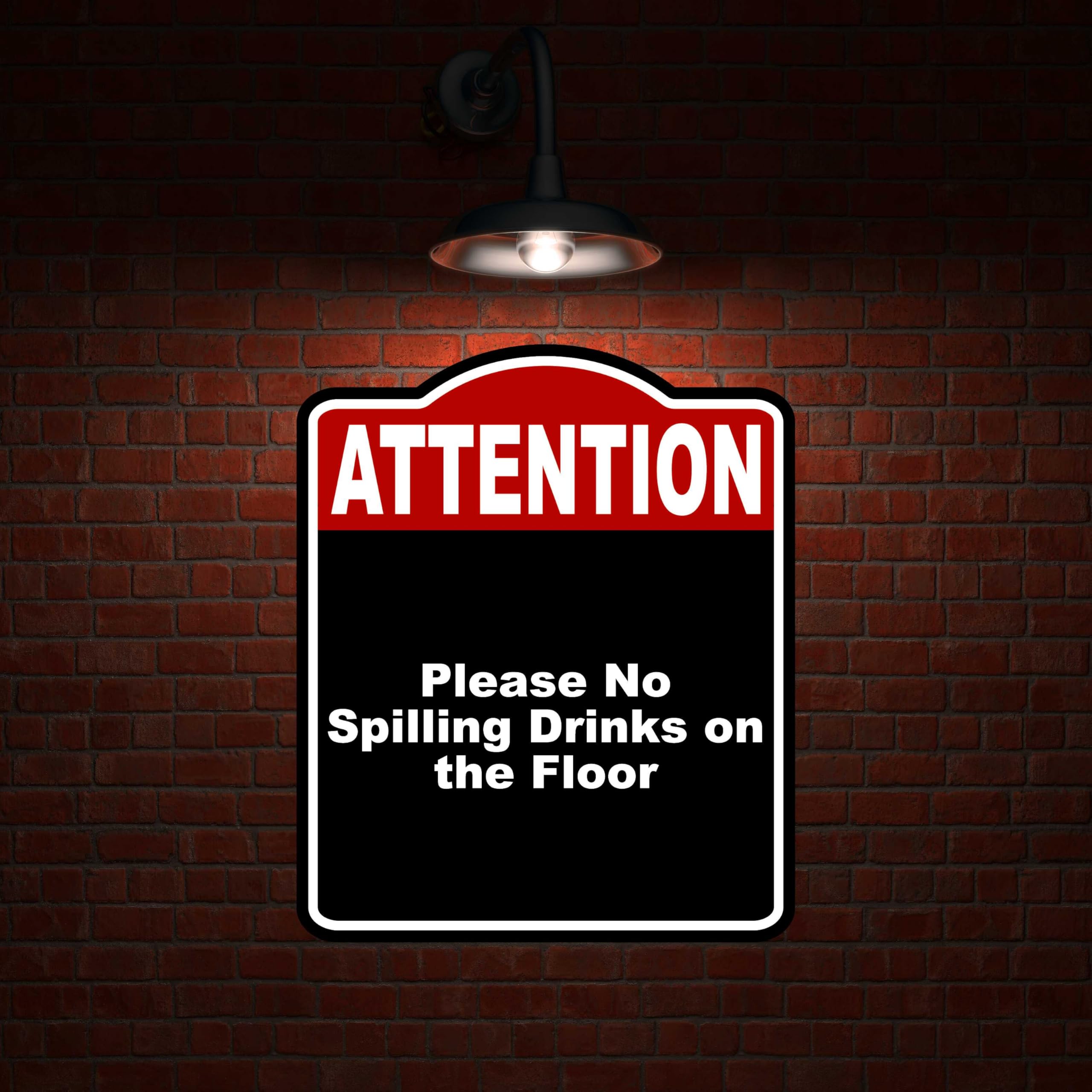 Please No Spilling Drinks on the Floor Attention Red Black Aluminum Composite Sign 8.5 x 10 inches