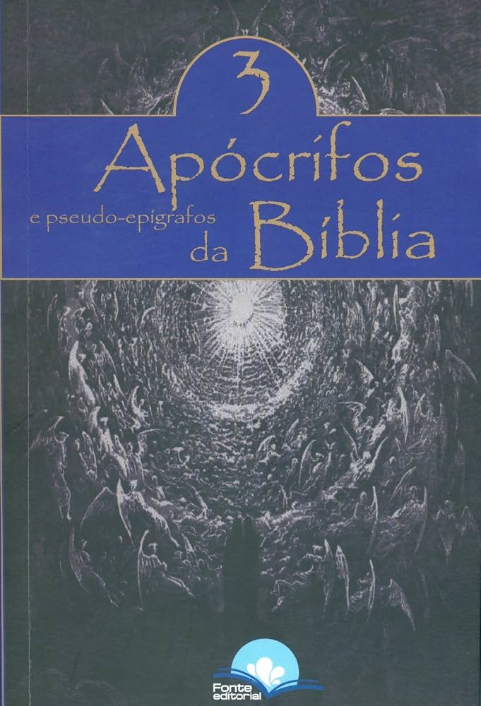 Capa do livro Apócrifos e Pseudo-epígrafos da Bíblia - Volume 3