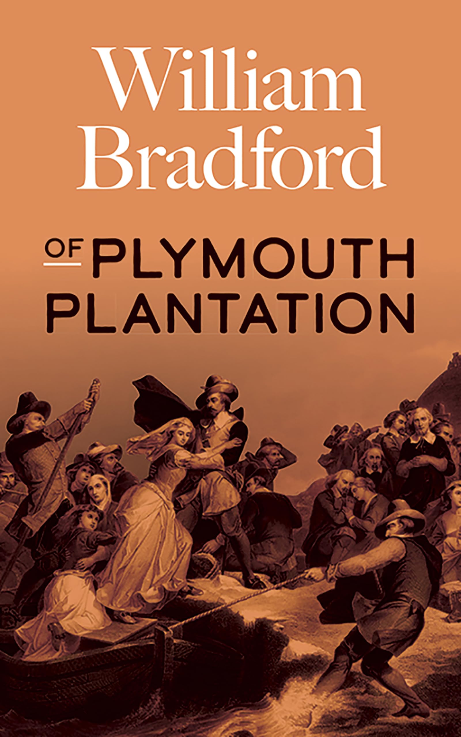 Of Plymouth Plantation (Dover Value Editions)