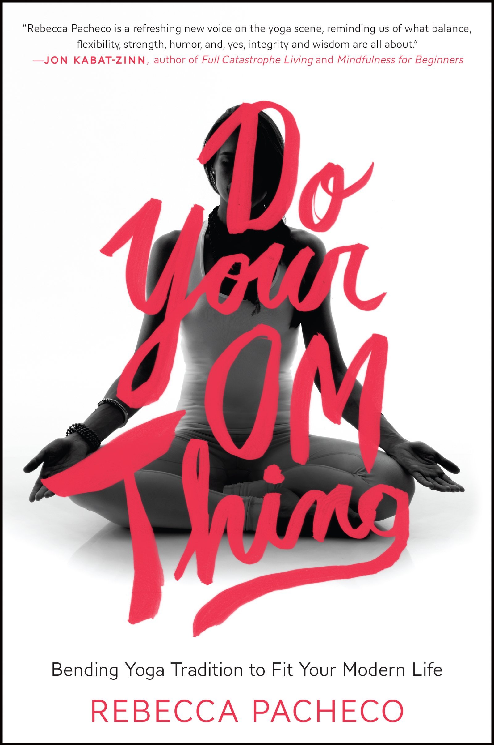 Do Your Om Thing by Rebecca Pacheco PAPERBACK 9780062273383