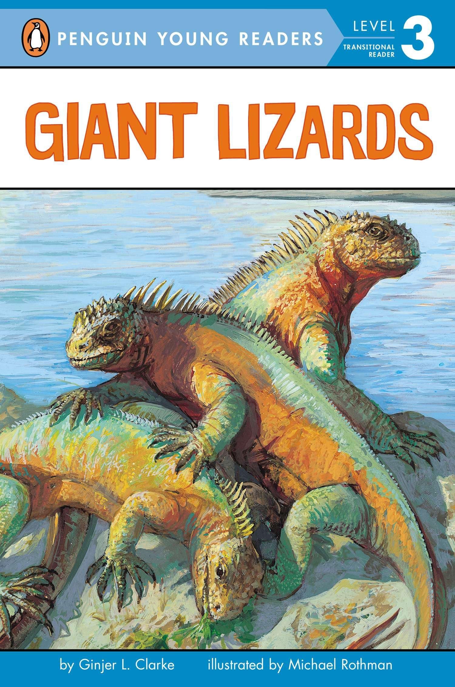 Giant Lizards (Penguin Young Readers, Level 3) Paperback – June 16, 2005