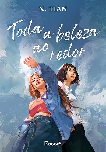 Toda a beleza ao redor