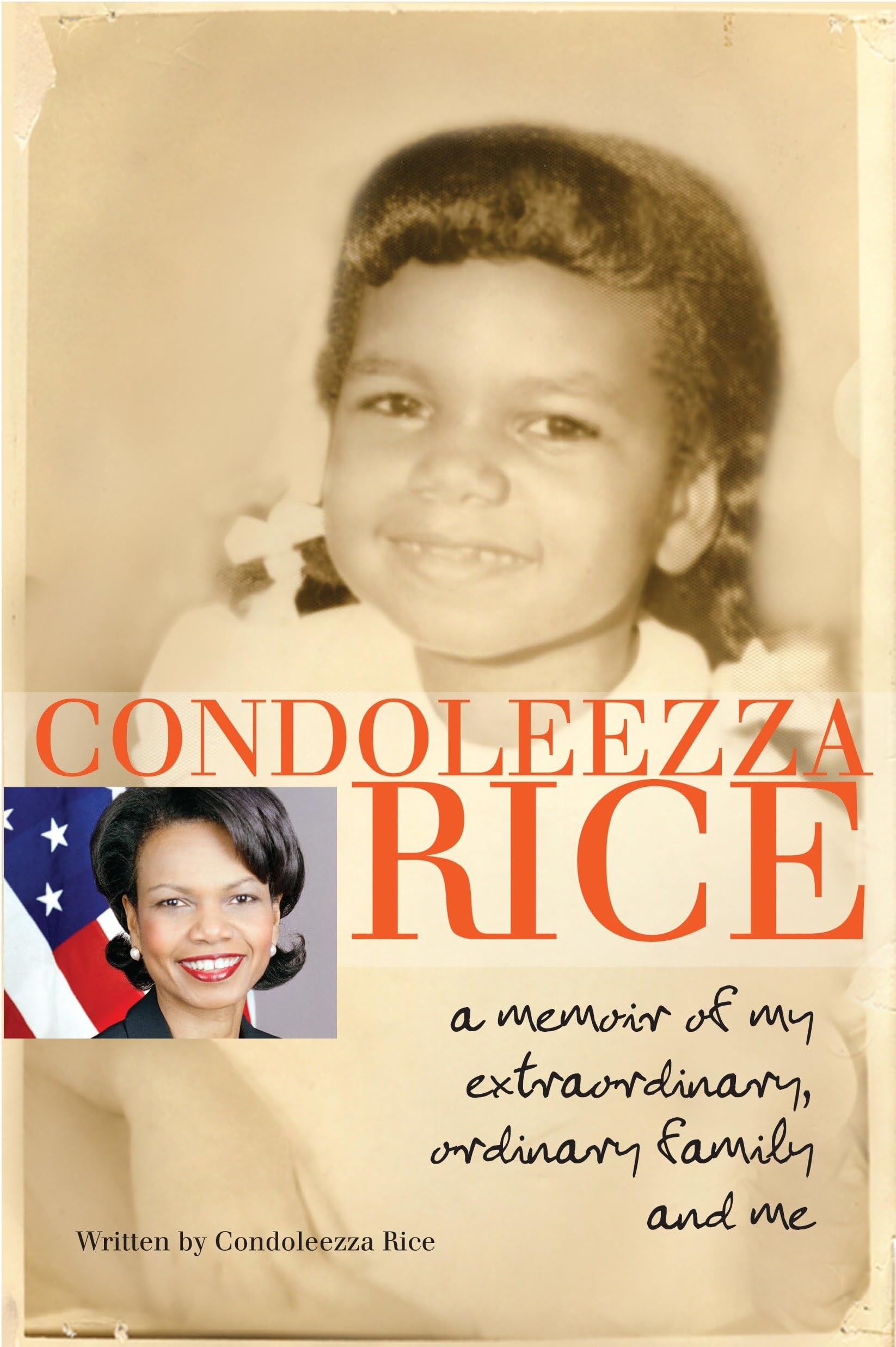 Condoleezza Rice: A Memoir of My Extraordinary, Ordinary Family and Me Paperback โ Deckle Edge, 10 January 2012