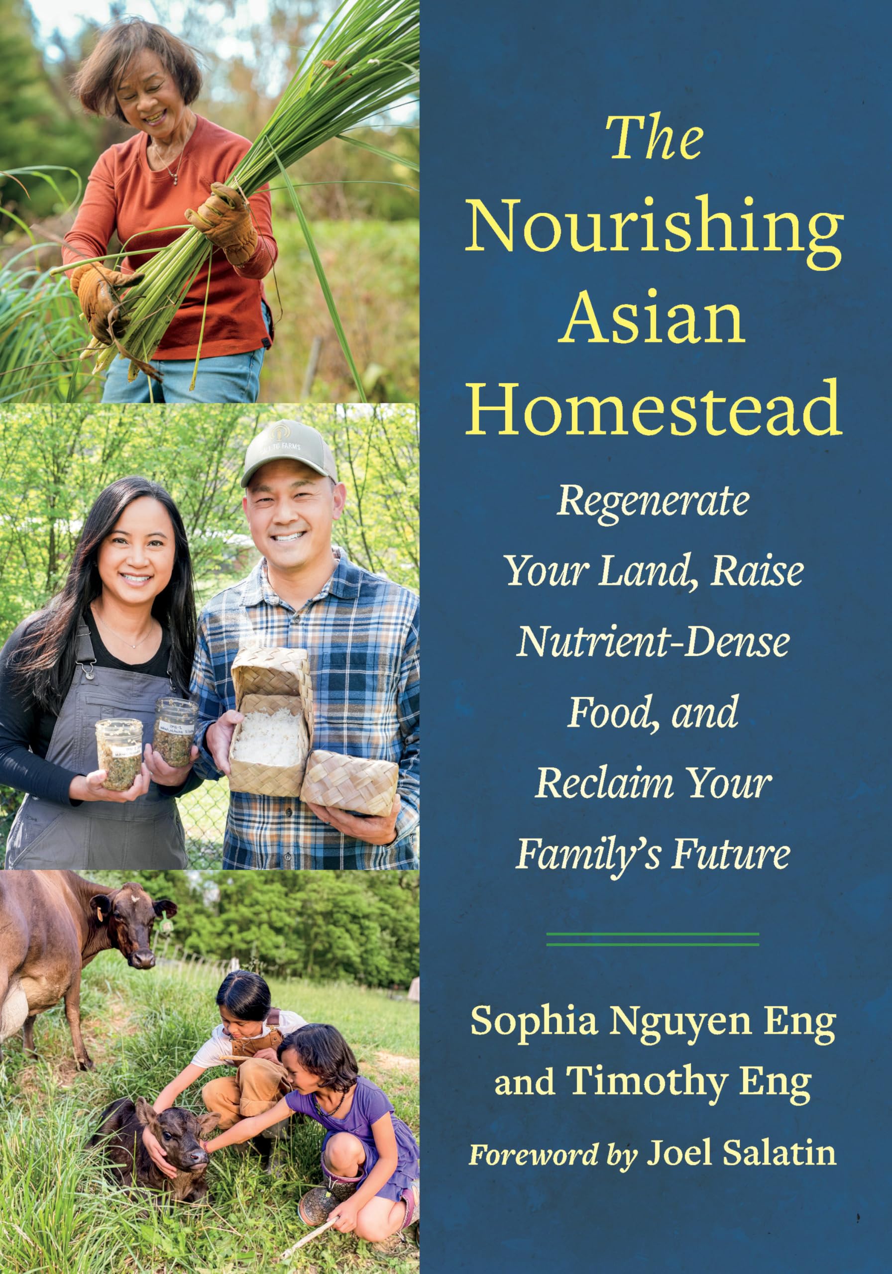 Nourishing The Homestead: Regenerate Your Land, Raise Nutrient-Dense Food, and Reclaim Your Family's Future
