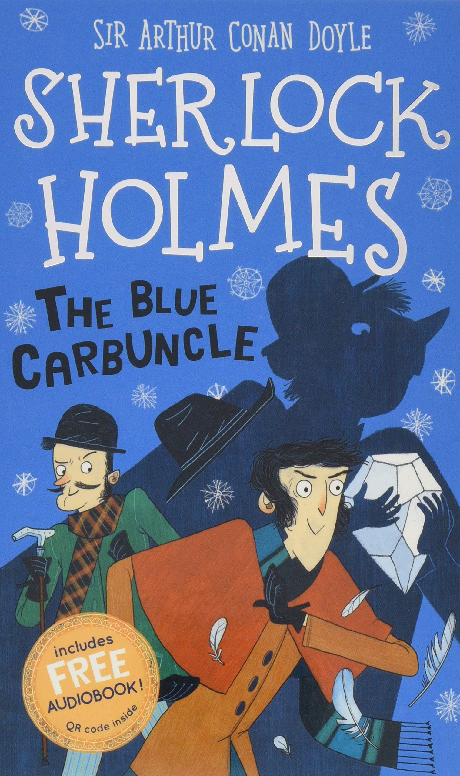 The Blue Carbuncle (The Sherlock Holmes Children's Collection 3)