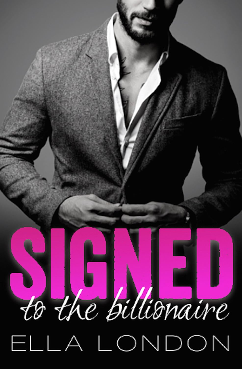 Signed To The Billionaire (The Billionaire's Offer, Book 1) Kindle