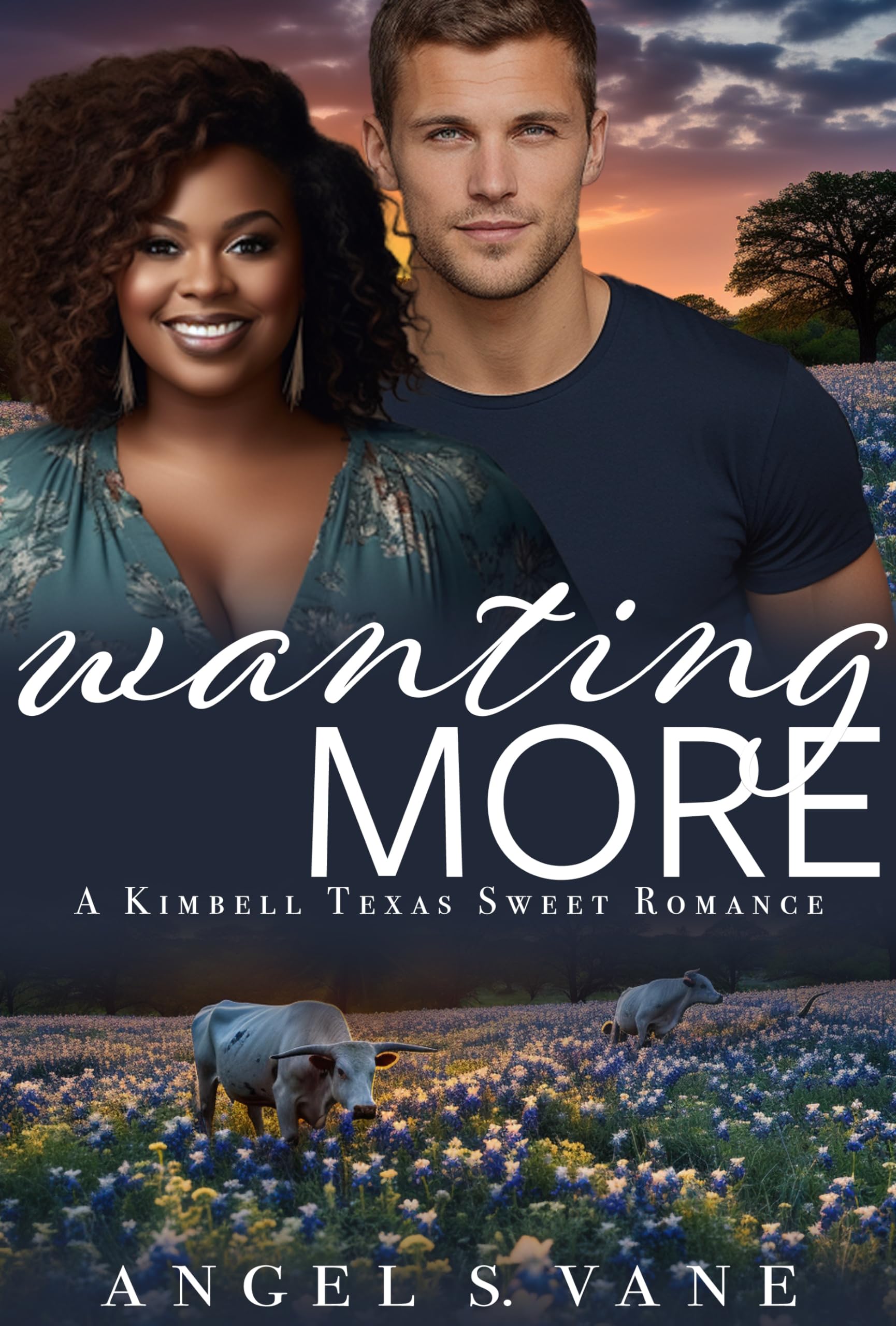 Wanting More (Kimbell Texas Sweet Romances)