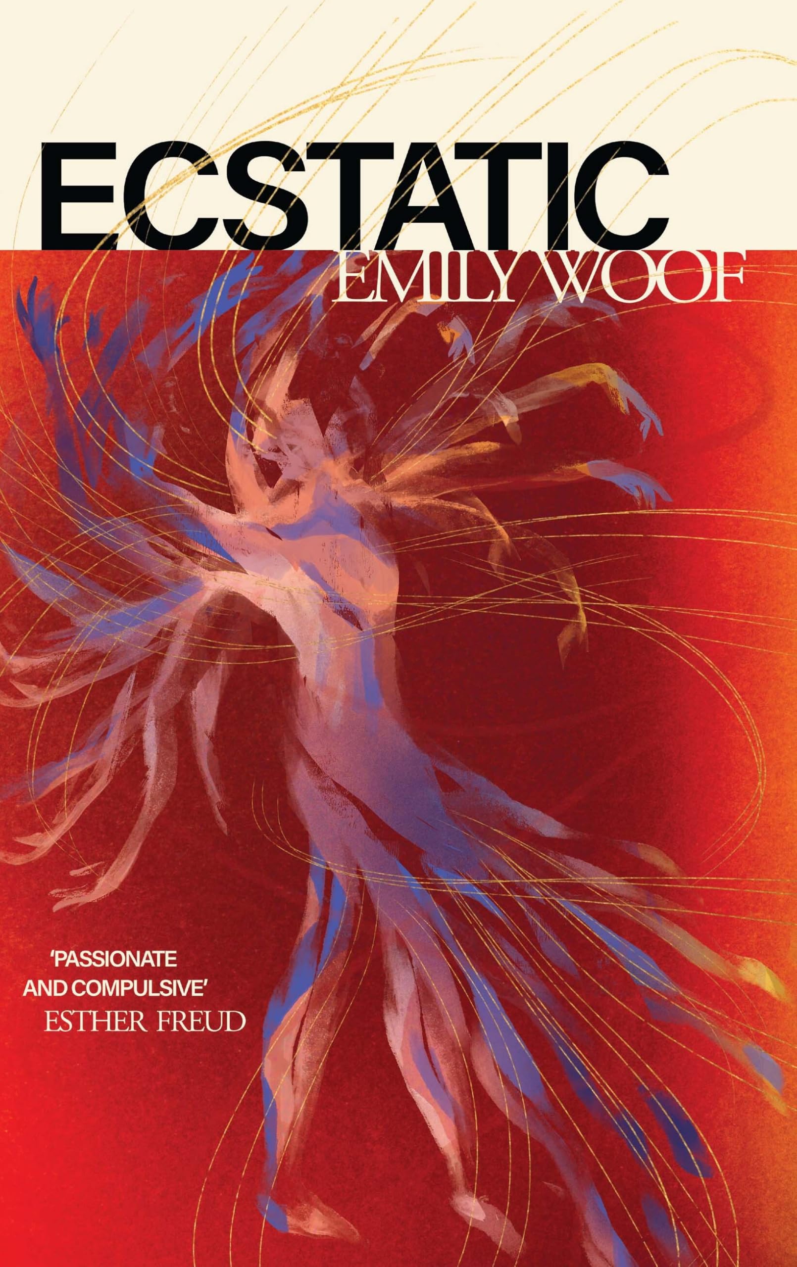 Ecstatic by Emily Woof (Hardback Book)